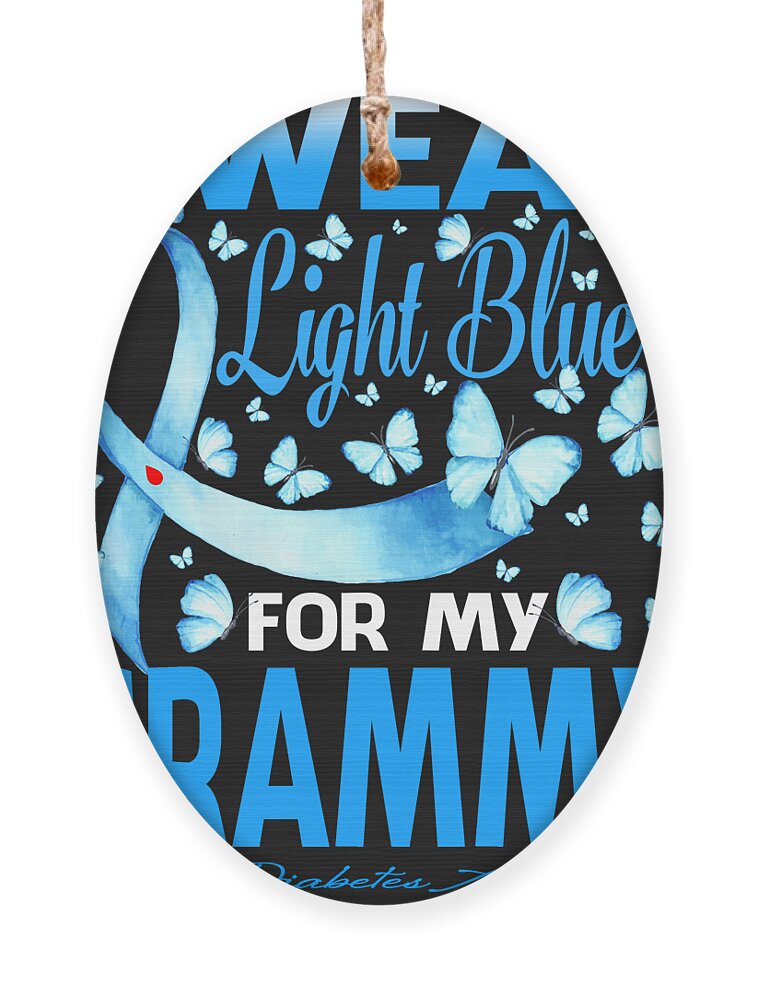 I Wear Light Blue For My GRAMMY Type 1 Diabetes Awareness