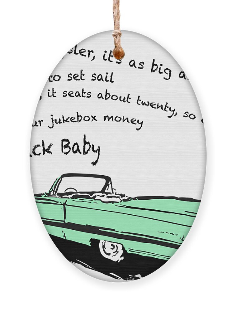 Petrolhead Ornament featuring the digital art Love Shack Whale Classic Chrysler car, catchy song, funky design - Chrysler Green Edition by Moospeed Art