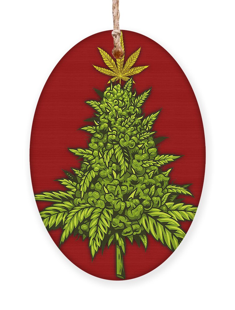 Marijuana Funny Weed Cannabis Sayings Christmas Holiday Ornament by Tony  Rubino - Pixels