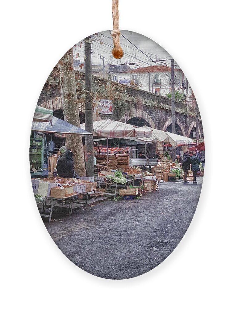 Catania Ornament featuring the photograph Market Day in Catania by Monroe Payne
