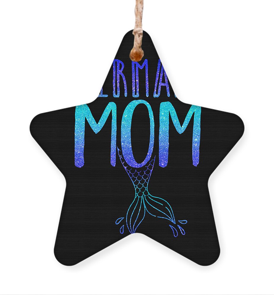 Mermaid Mom Birthday Party product Gift for Moms Ornament