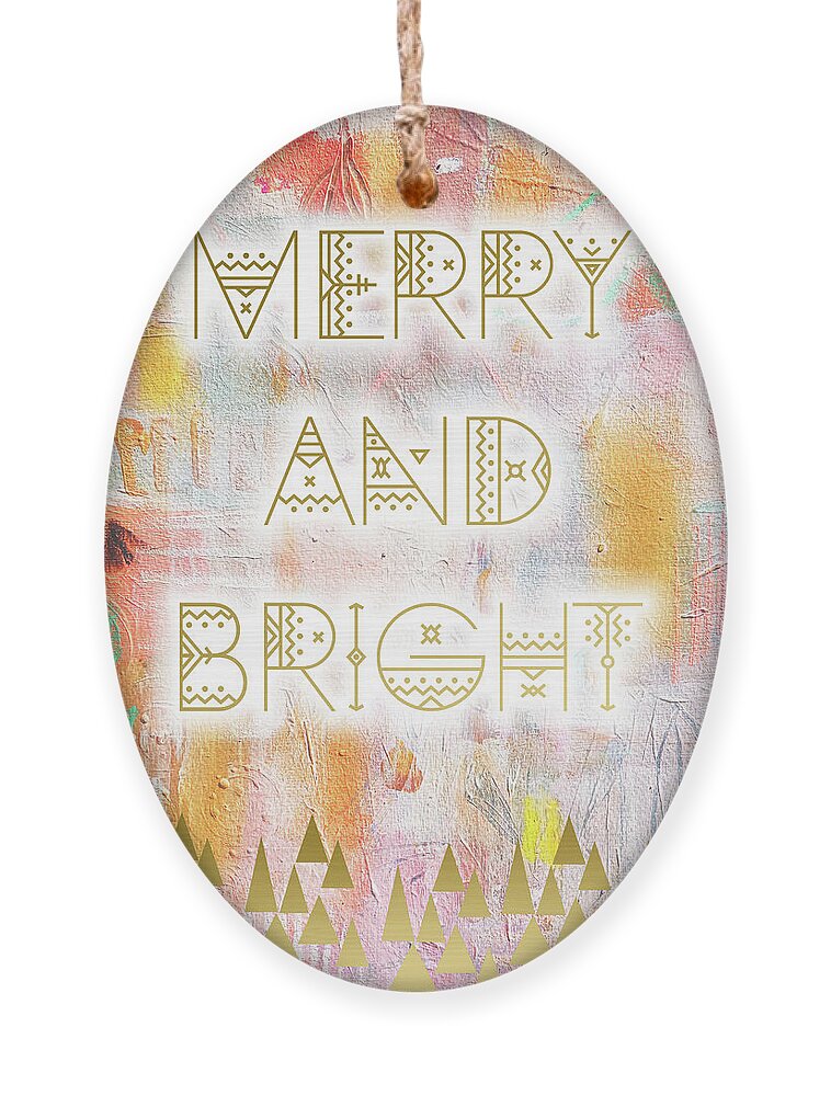 Merry And Bright Ornament featuring the mixed media Merry and bright by Claudia Schoen