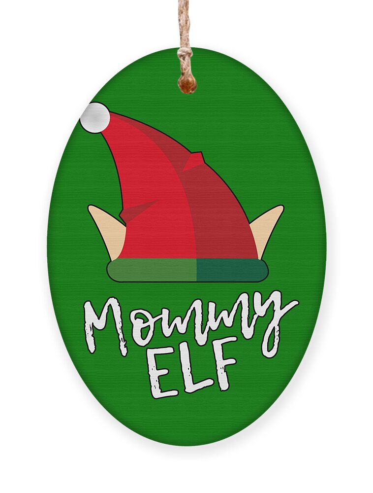 Christmas 2023 Ornament featuring the digital art Mommy Elf Christmas Costume by Flippin Sweet Gear