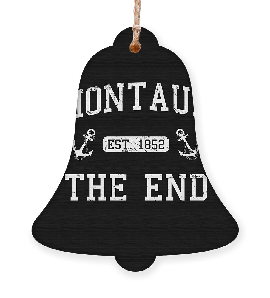 Funny Ornament featuring the digital art Montauk Established 1852 by Flippin Sweet Gear