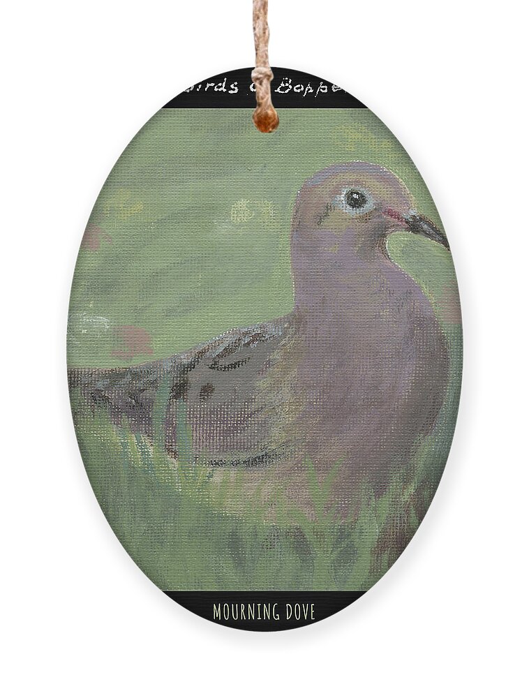 Bird Ornament featuring the painting Mourning Dove by Tim Nyberg