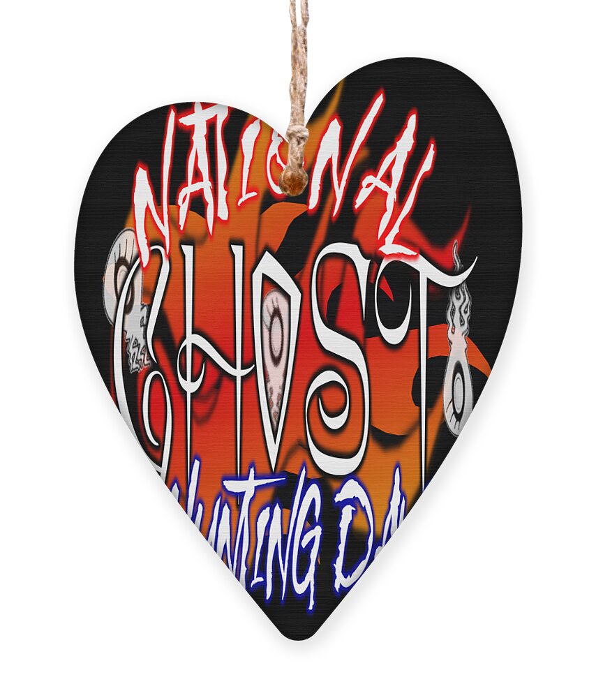 National Ghost Hunting Day Ornament featuring the digital art National Ghost Hunting Day September 24th by Delynn Addams