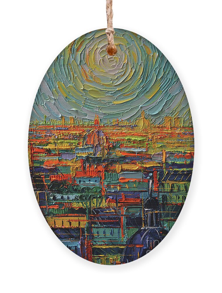 Paris Rooftops In Myriad Colors Ornament featuring the painting PARIS ROOFTOPS IN MYRIAD COLORS detail 2 by Mona Edulesco