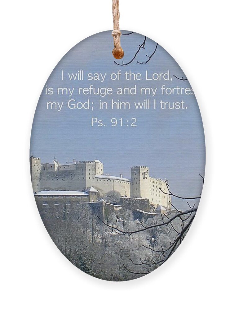 Ps. 91:2 Ornament featuring the photograph Ps. 91v2 by Yvonne M Smith