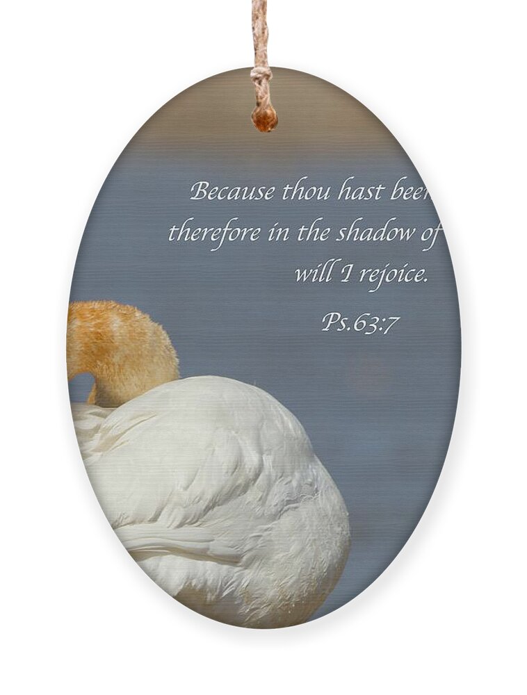 Ps. 63:7 Ornament featuring the photograph Ps.63v7 by Yvonne M Smith