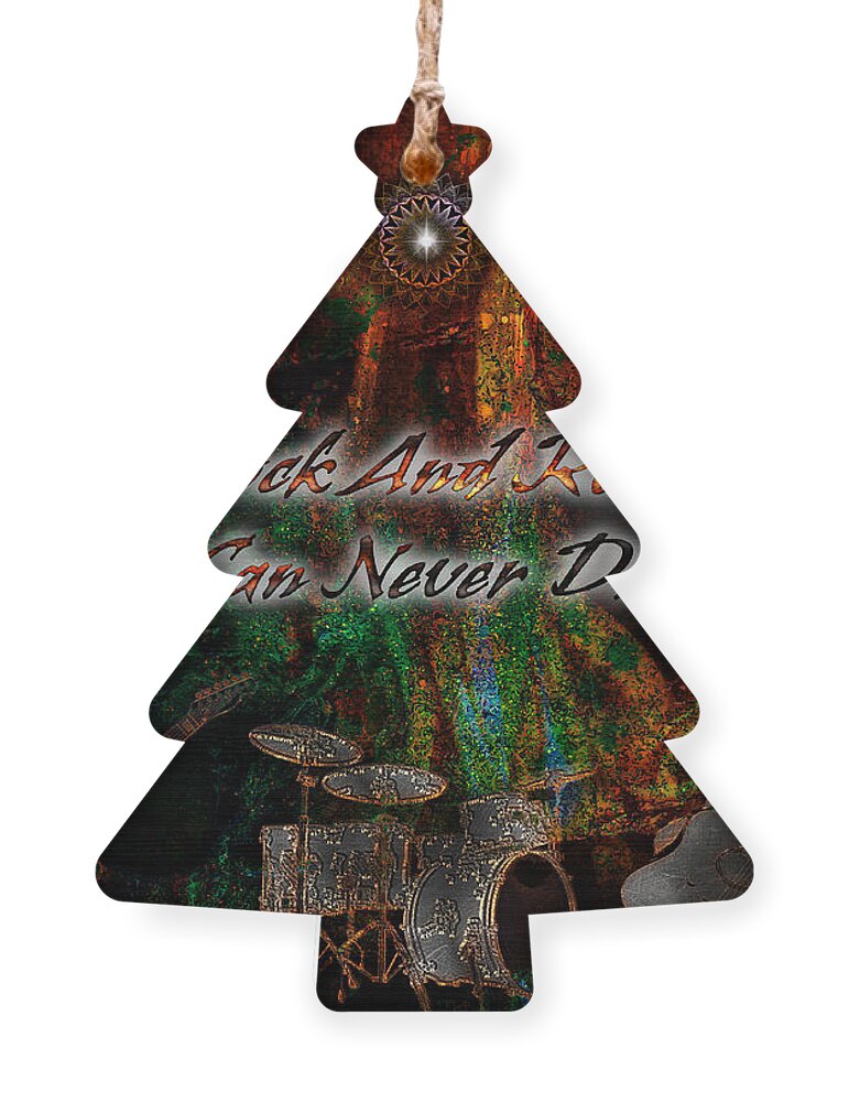 Classic Rock Ornament featuring the digital art Rock And Roll Can Never Die by Michael Damiani