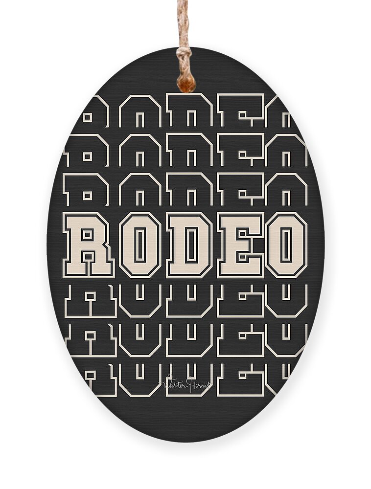 Rodeo Ornament featuring the digital art Rodeo Word Art by Walter Herrit
