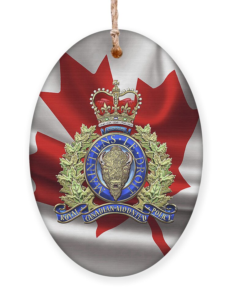 'insignia & Heraldry' Collection By Serge Averbukh Ornament featuring the digital art Royal Canadian Mounted Police - R C M P Badge over Canadian Flag by Serge Averbukh
