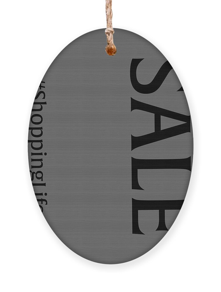 Graphic Ornament featuring the digital art Sale #ShoppingLife by Amelia Pearn
