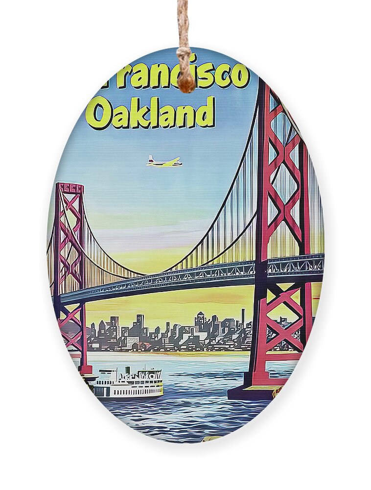 San Francisco Ornament featuring the drawing retro San Francisco Travel Poster by M G Whittingham