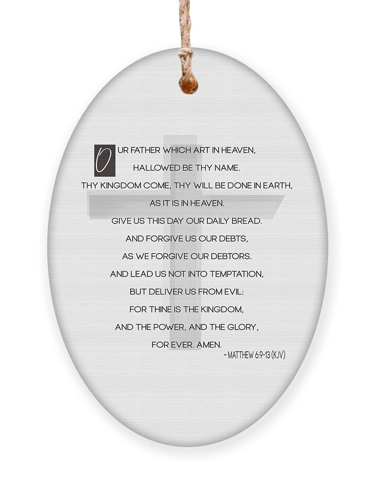 Lord's Prayer Ornament featuring the digital art The Lords Prayer - Matthew by Bob Pardue