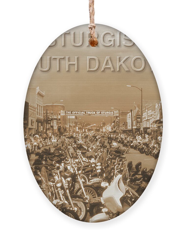 Surges South Dakota Ornament featuring the photograph Welcome To Sturgis S D by Mike McGlothlen