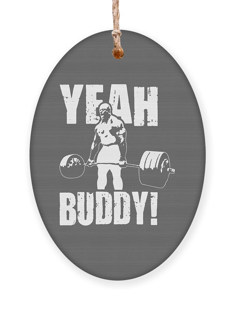 https://render.fineartamerica.com/images/rendered/default/flat/ornament/images/artworkimages/medium/3/yeah-buddy-ronnie-coleman-deadlifthellip-classic-guys-unisex-tee-team-edouard-botrel-transparent.png?&targetx=84&targety=150&imagewidth=416&imageheight=530&modelwidth=584&modelheight=830&backgroundcolor=646464&orientation=0&producttype=ornament-wood-oval