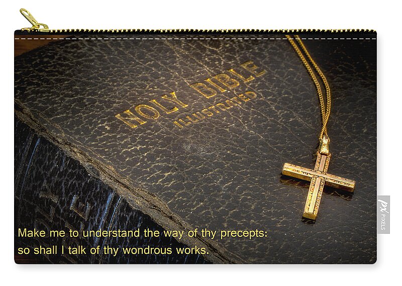 Bible Zip Pouch featuring the photograph The Holy Bible #1 by David and Carol Kelly