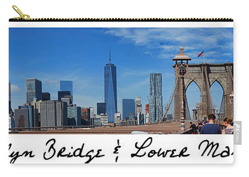 Wright Zip Pouch featuring the photograph Brooklyn Bridge and Lower Manhattan script by Paulette B Wright