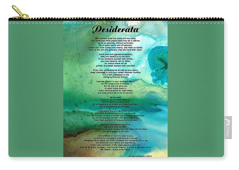 Desiderata Zip Pouch featuring the painting Desiderata 2 - Words of Wisdom by Sharon Cummings