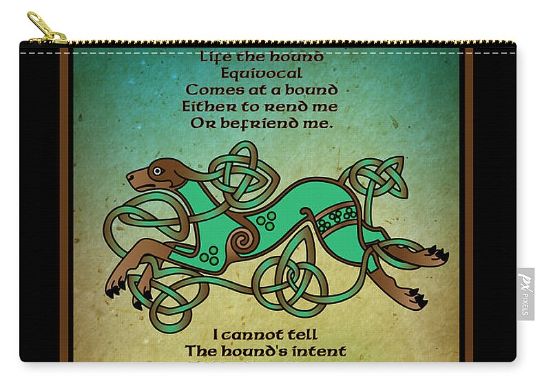 Hound Zip Pouch featuring the digital art Life the Hound by Celtic Artist Angela Dawn MacKay