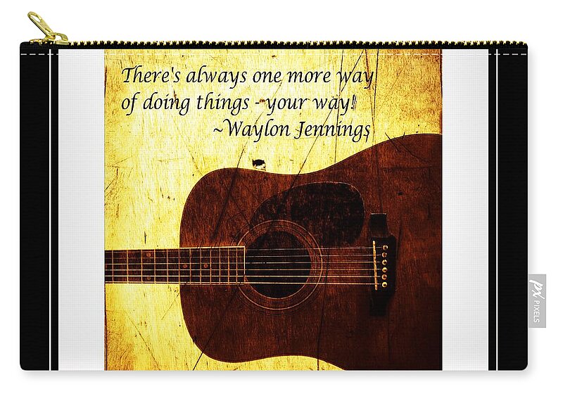 One More Way Of Doing Things - Waylon Jennings Zip Pouch featuring the mixed media One More Way of Doing Things - Waylon Jennings by Barbara A Griffin