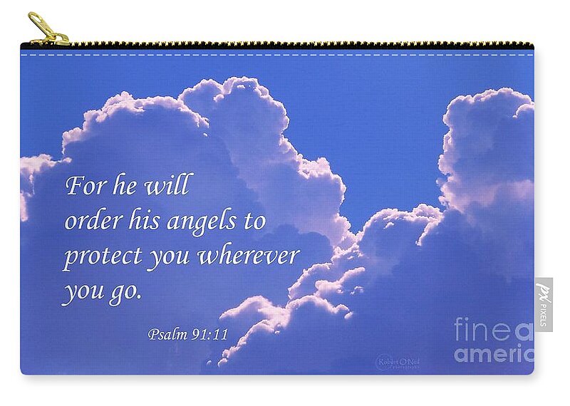 Psalm 91:11 Zip Pouch featuring the photograph Promise of Protection by Robert ONeil