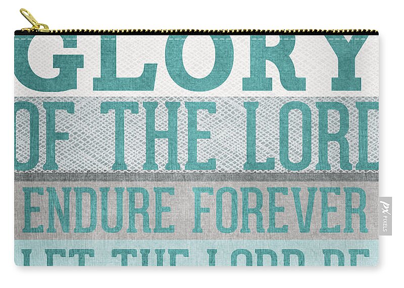 Psalm 104 Zip Pouch featuring the mixed media The Glory Of The Lord- Contemporary Christian Art by Linda Woods
