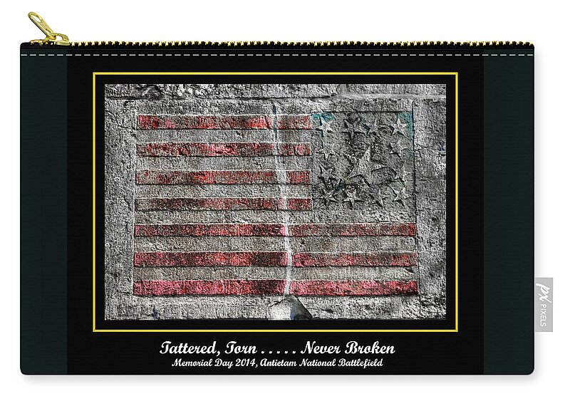 Civil War Zip Pouch featuring the photograph Tattered Torn . . . . . Never Broken - Memorial Day 2014 Antietam National Battlefield by Michael Mazaika