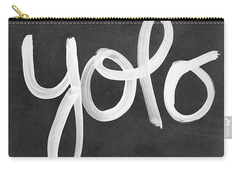 Yolo Zip Pouch featuring the painting You Only Live Once by Linda Woods