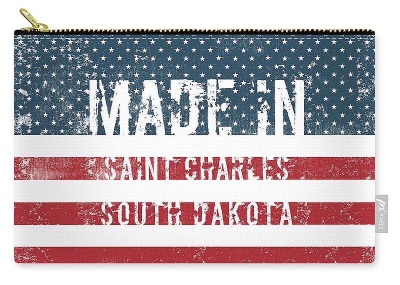 Saint Charles Zip Pouch featuring the digital art Made in Saint Charles, South Dakota #1 by Tinto Designs