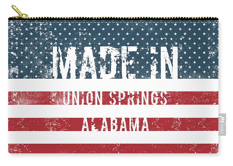 Made Zip Pouch featuring the digital art Made in Union Springs, Alabama #1 by Tinto Designs