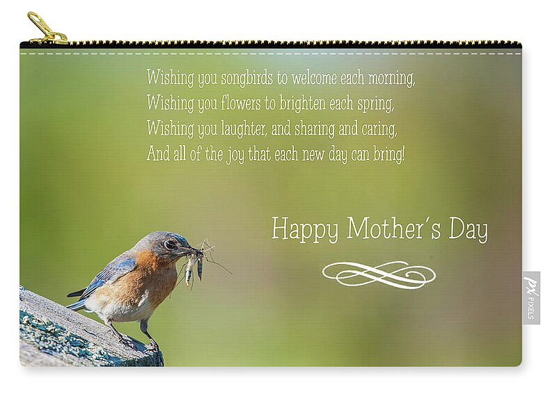 Bluebird Carry-all Pouch featuring the photograph Happy Mothers Day by Cathy Kovarik