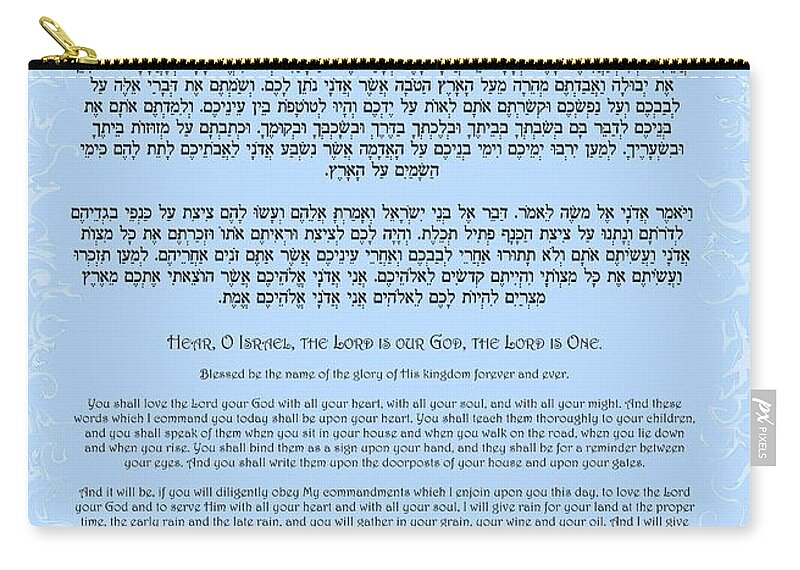 Shema Prayer Zip Pouch featuring the digital art Hebrew prayer- Shema Israel #8 by Sandrine Kespi