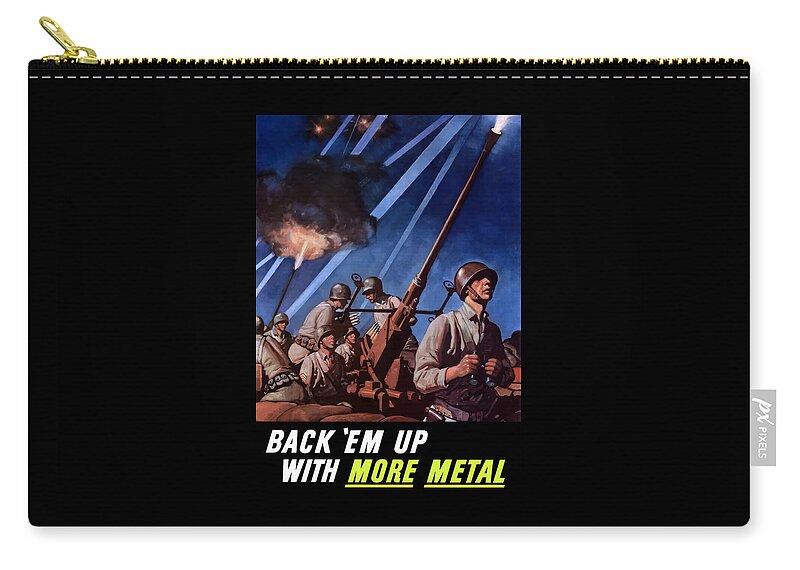 Conservation Zip Pouch featuring the painting Back 'Em Up With More Metal by War Is Hell Store