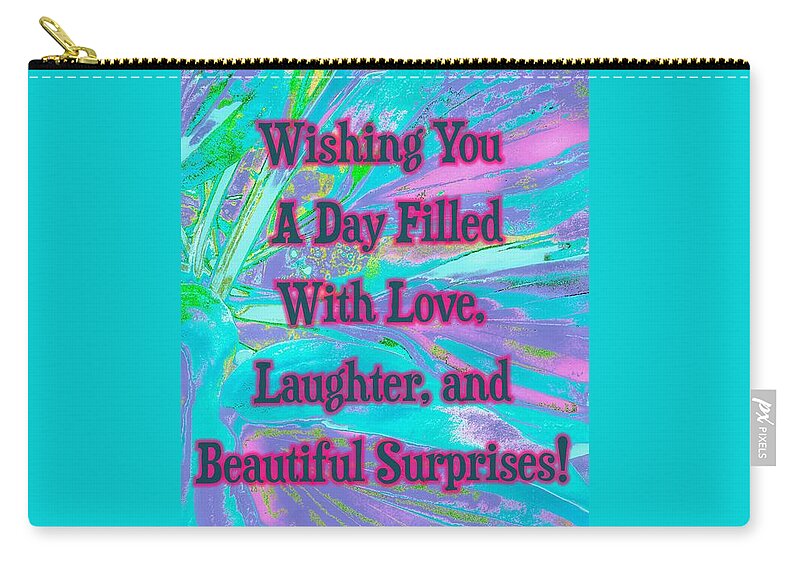 Quote Zip Pouch featuring the digital art Beautiful Surprises by Rachel Hannah