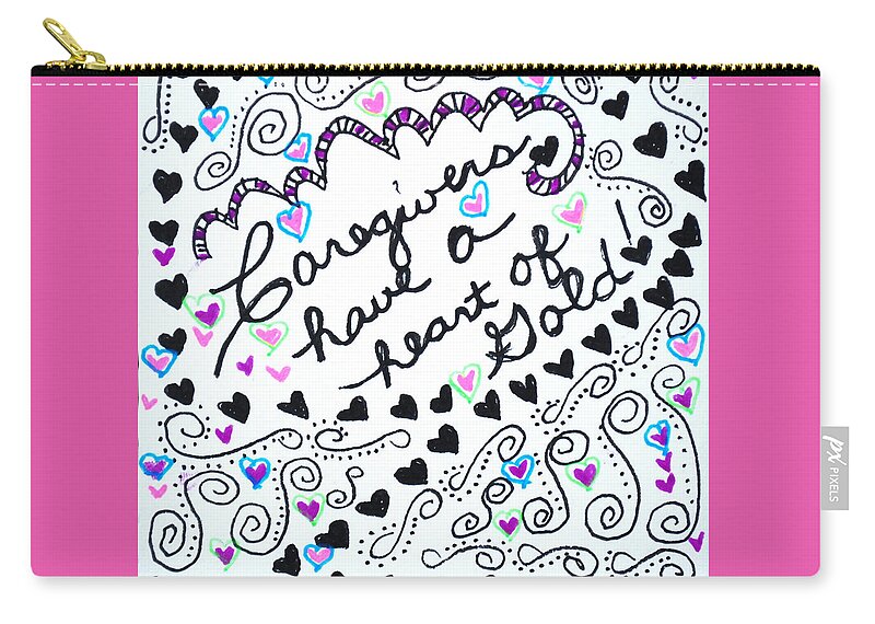 Caregiver Zip Pouch featuring the drawing Caregiver Hearts by Carole Brecht