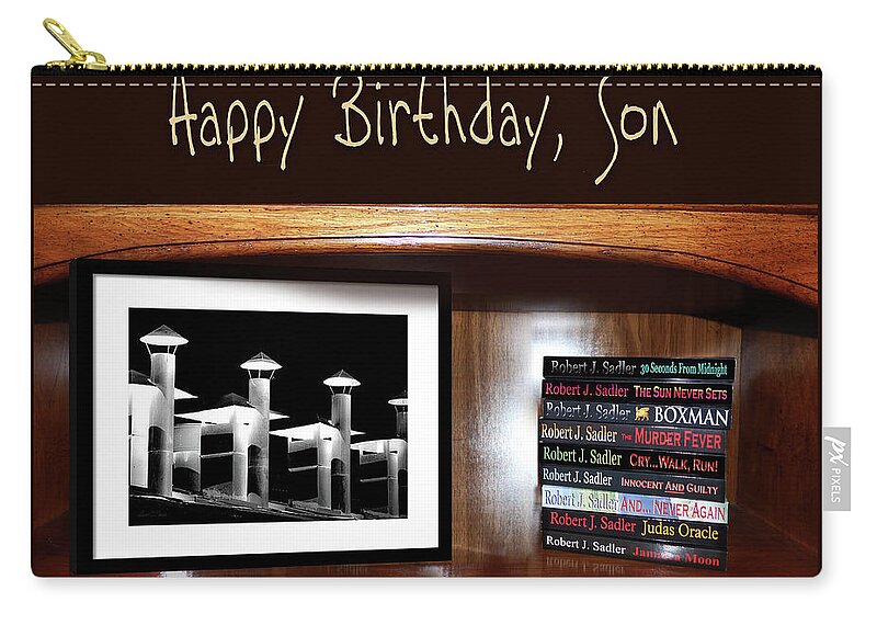  Zip Pouch featuring the mixed media Happy Birthday, Son by Robert J Sadler