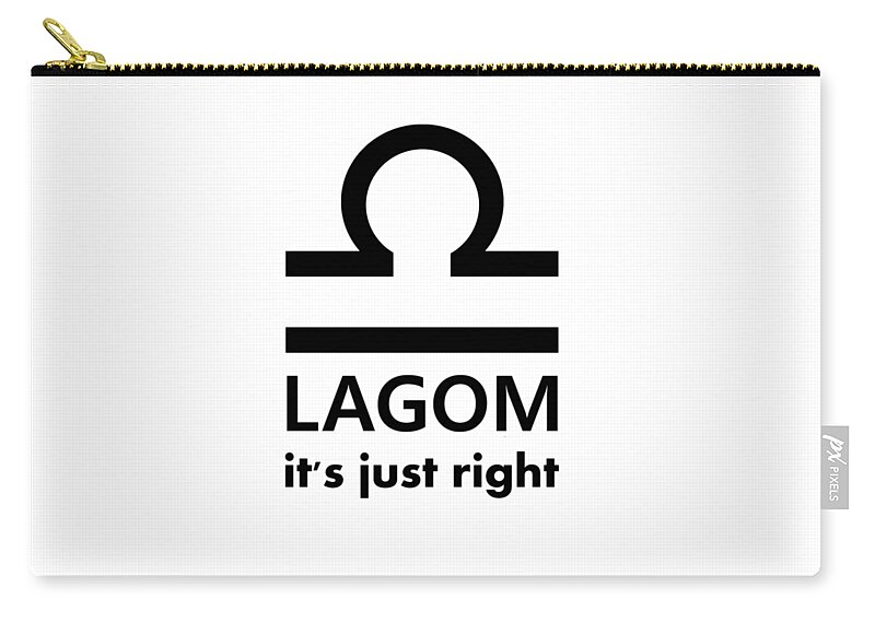  Zip Pouch featuring the digital art Lagom - Just Right by Richard Reeve