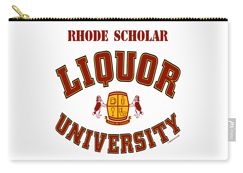 Liquor U Carry-all Pouch featuring the digital art Liquor University Rhode Scholar by DB Artist