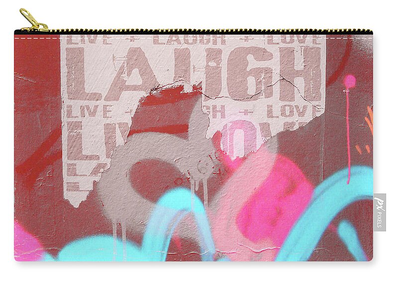 Urban Zip Pouch featuring the photograph Live Laugh Love by Roseanne Jones