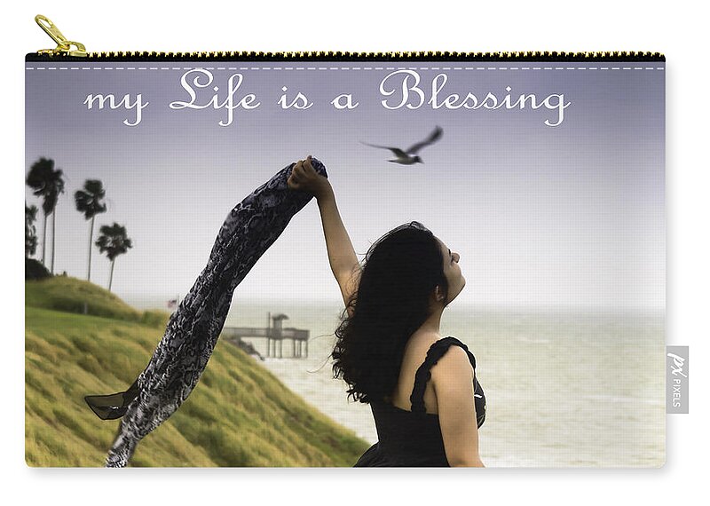 Scripture Zip Pouch featuring the photograph My Life A Blessing by Leticia Latocki