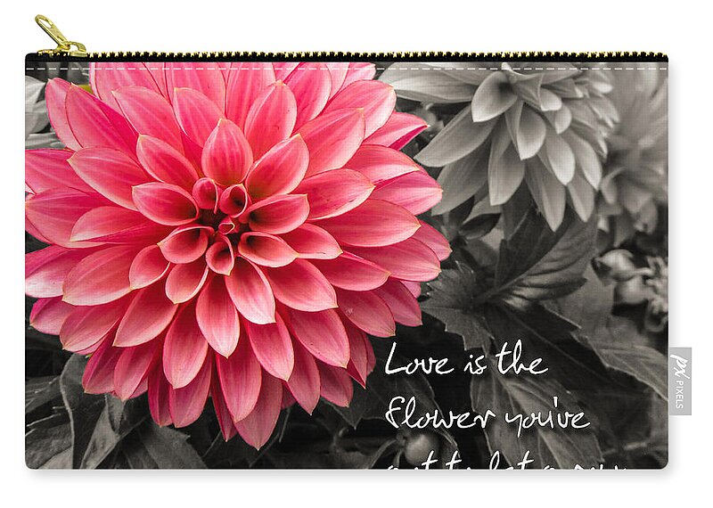 Dahlias Zip Pouch featuring the photograph Pink Dahlia with John Lennon Quote by Dawn Key