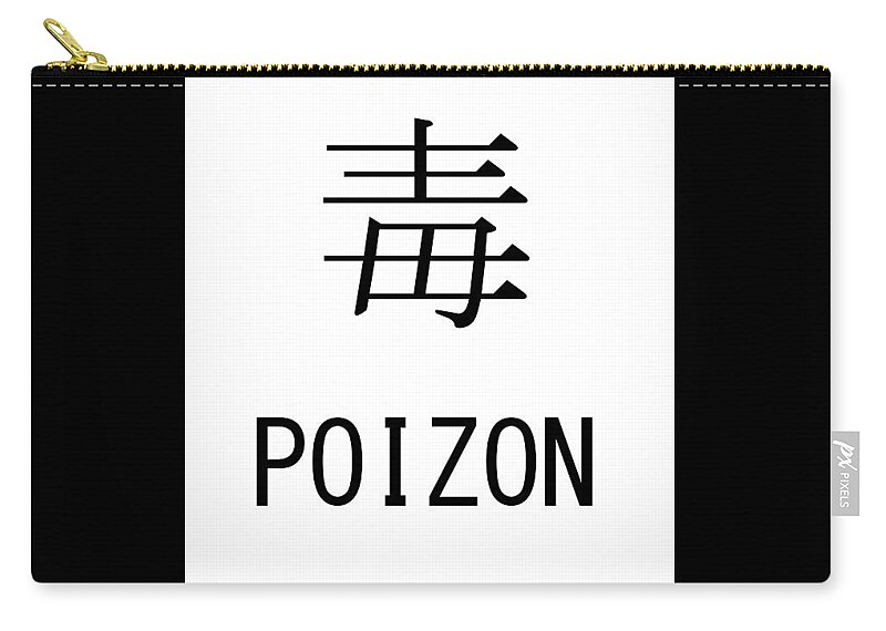 Poizon Zip Pouch featuring the photograph Poizon Japanese Kanji by Yoshihisa Ito