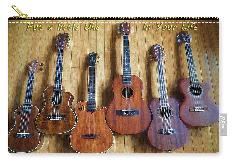 Ukulele Zip Pouch featuring the photograph Put a little Uke in your Life by John Rivera