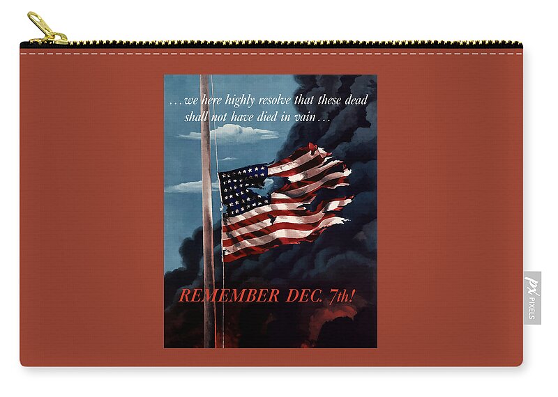 American Flag Zip Pouch featuring the painting Remember December Seventh by War Is Hell Store