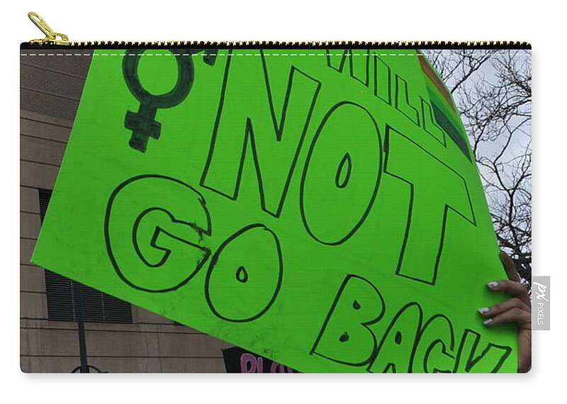 Planned Parenthood Zip Pouch featuring the photograph We Will Not Go Back by Anjanette Douglas