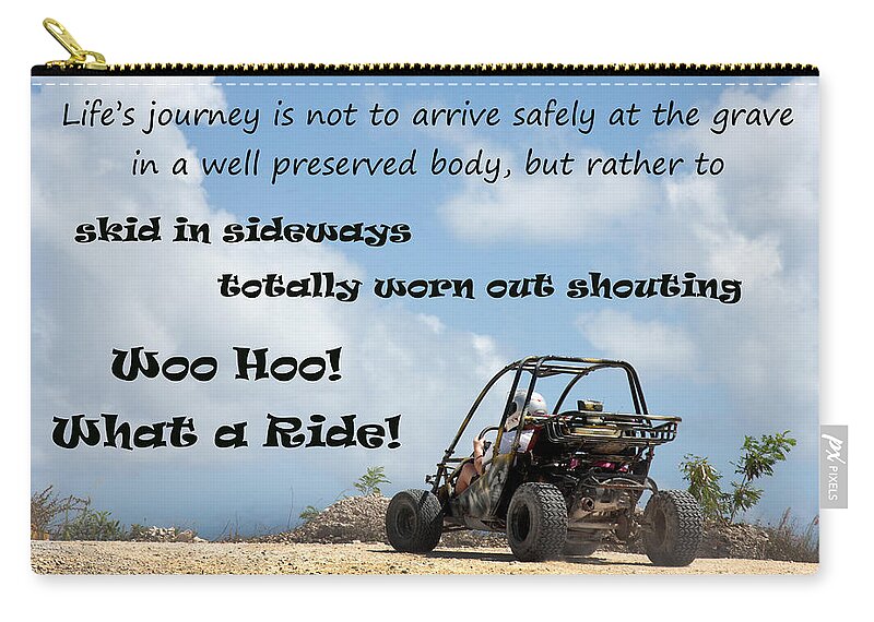 Atv Zip Pouch featuring the photograph Woo Hoo What a Ride by Karen Lee Ensley