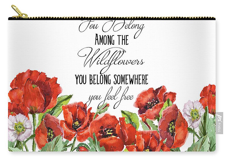 Flowers Zip Pouch featuring the painting You Belong Among the Wildflowers by Colleen Taylor