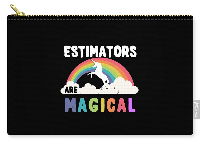 Unicorn Zip Pouch featuring the digital art Estimators Are Magical #1 by Flippin Sweet Gear